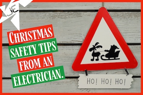 Christmas safety Tips from an Electrician.